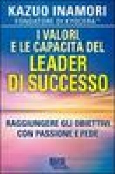 valori e capacita del leader di successo