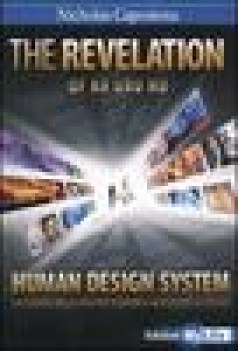 the revelation ra uru hu human design system la scienza della vita per scoprire