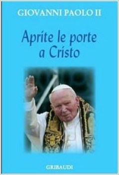 aprite le porte a cristo