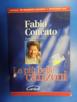 Fabio Concato. Le pi belle canzoni. Testi con accordi