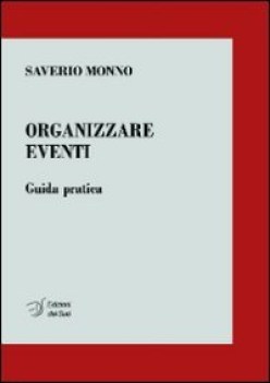 organizzare eventi guida pratica