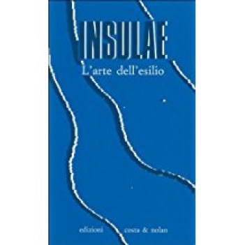 insulae l\'arte dell\'esilio