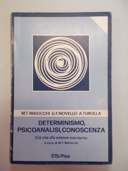 determinismo psicoanalisi conoscenza ci che alla scienza non torna