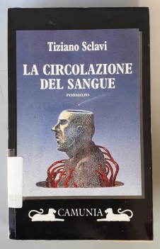 Circolazione del sangue. 1ed. Camunia 1995