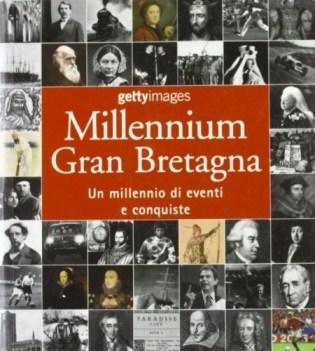 millennium gran bretagna un millennio di eventi e conquiste