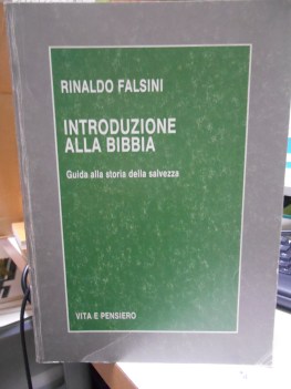 introduzione alla bibbia guida alla storia della salvezza