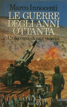 guerre degli anni ottanta