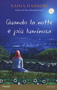 quando la notte e\' piu\' luminosa