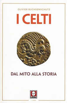 celti dal mito alla storia