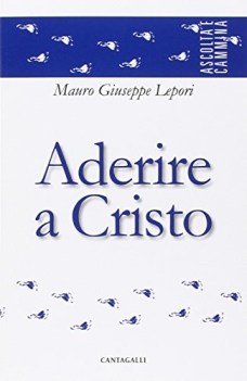 aderire a cristo