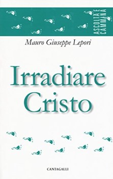 irradiare cristo