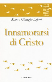 innamorarsi di cristo