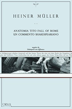 anatomia tito fall of rome un commento shakespeariano