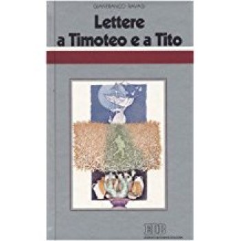 lettere a timoteo e a tito ciclo di conferenze