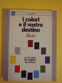 colori e il vostro destino