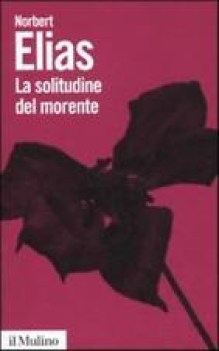 solitudine del morente