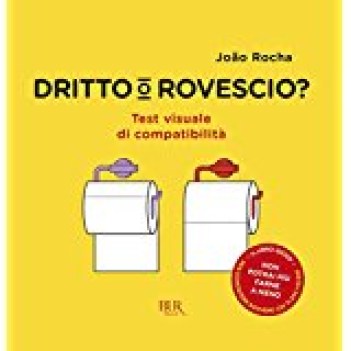 dritto o rovescio ediz. a colori