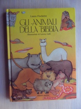 Animali della bibbia. Illustrazioni di Letizia Galli