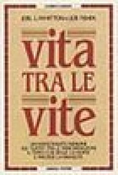 vita tra le vite