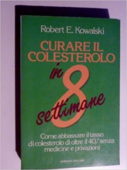 come curare il colesterolo in 8 settimane