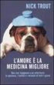 amore e la medicina migliore