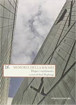 memoria della shoah dopo i testimoni