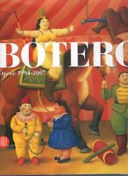 botero opere 1994-2007