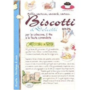 biscotti  dolcetti per la colazione il the e le feste comandate