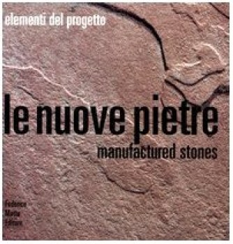 nuove pietre manufactured stones