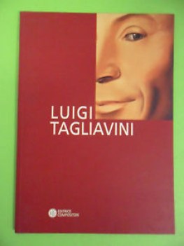 Luigi Tagliavini. Catalogo mostra cavallerizza ducale sassuolo