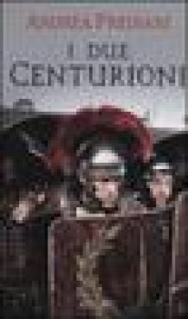 due centurioni