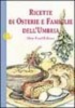 ricette di osterie e famiglie dellumbria