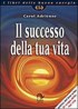 successo della tua vita