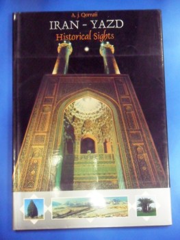 Iran - Yazd Historical sights. English - Arabic. Photos and notes. Qorraii. 1999