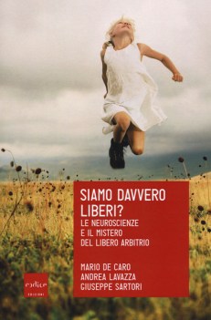 siamo davvero liberi?