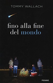 fino alla fine del mondo