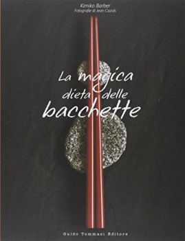 magica dieta delle bacchette ricette d\'ispirazione giapponese per dimagrire