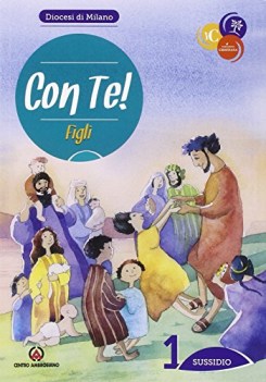 con te figli sussidio itinerario di iniziazione cristiana 1