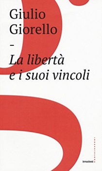 libert e i suoi vincoli