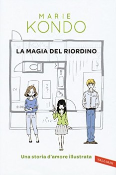 magia del riordino una storia d\'amore illustrata