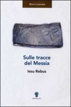 sulle tracce del messia iesu rebus