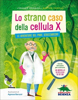 strano caso della cellula x le avventure del prof strizzaocchi