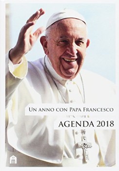 anno con papa francesco agenda 2018