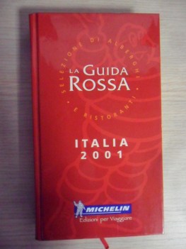 Guida rossa Italia 2001 selezione alberghi ristoranti