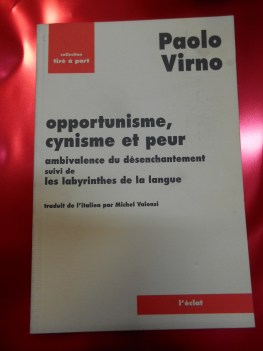 opportunisme  cynisme e peur