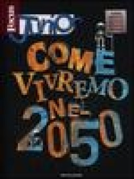 come vivremo nel 2050 fc