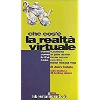 che cos\'e\' la realta virtuale