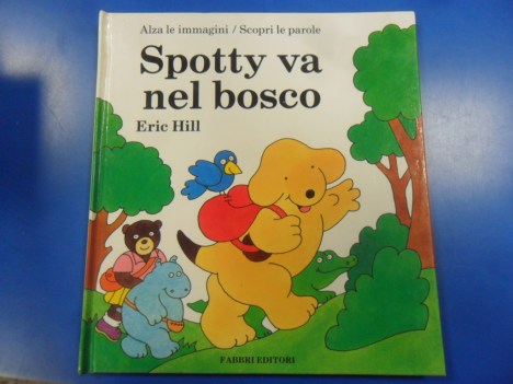 spotty va nel bosco (alza le immagine / scopri le parole)