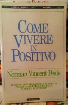 come vivere in positivo