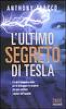 ultimo segreto di tesla